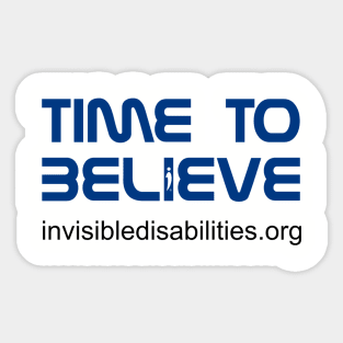 Time to Believe! With Back Print Sticker